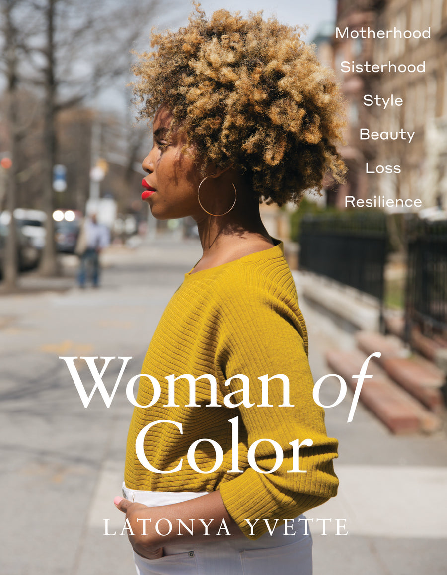 Woman of Color by LaTonya Yvette